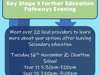 Key Stage 4 Further Education Pathways Evening Tuesday 16th November  5.30 p.m. – 8.00 p.m